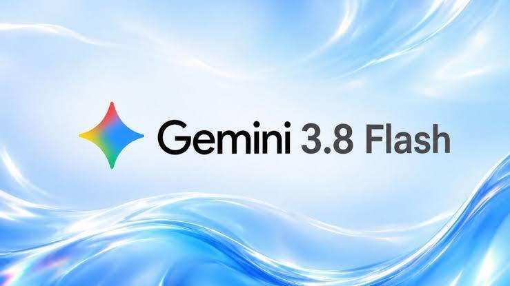 Gemini 3.8 Flash Nedir? Teknik Özellikler, Kıyaslamalar, Fiyatlandırma ve Neler Değişti