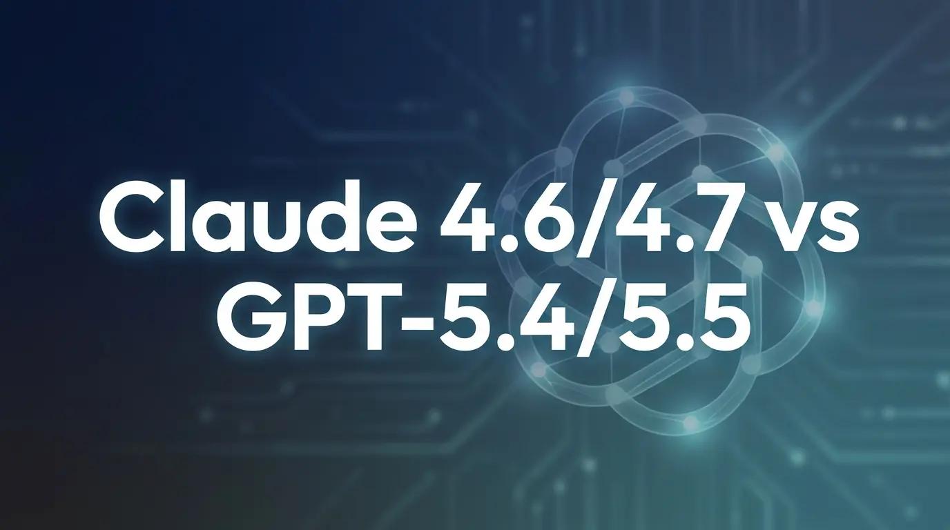 Claude 4.6/4.7 vs. GPT-5.4/5.5: Uma comparação abrangente de