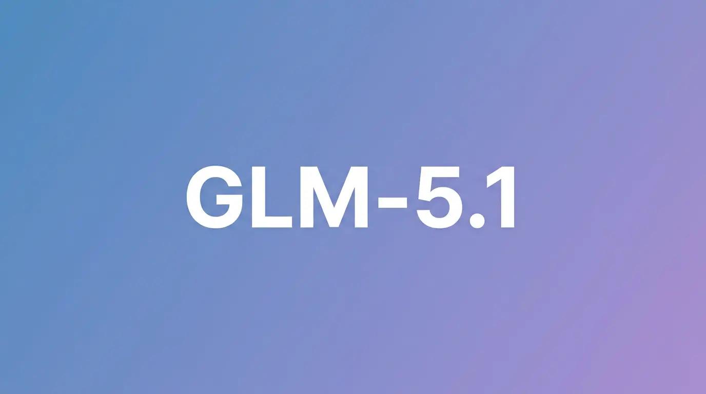 請問您指的是哪一個「GLM-5.1」？此名稱可能對應不同領域的事物，例如：
- 智譜 AI 的 GLM 系列大型語言模型的某個版本
- 統計或機器學習中 GLM（廣義線性模型）相關軟體/套件的版本號
- 其他軟體或標準的版本

請提供更多上下文（所屬領域、來源連結或相關描述），以便我準確回答。