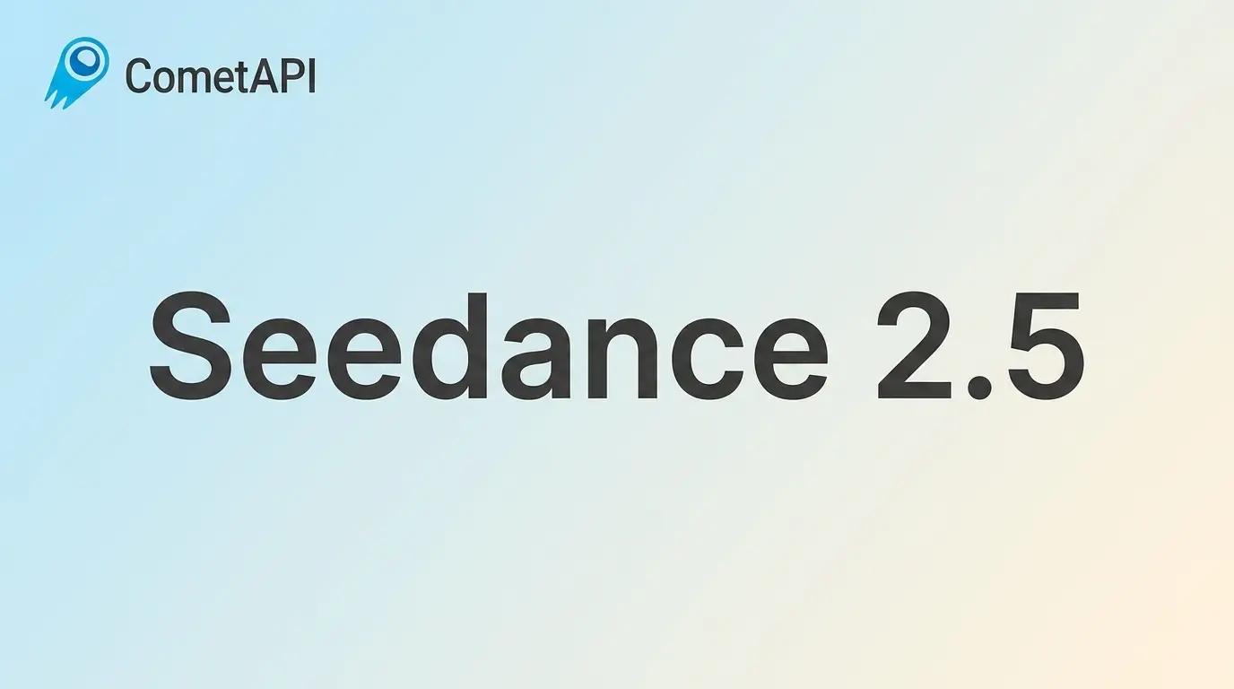 What Is Seedance 2.5? Features,  Integration & Examples (2026 Guide)