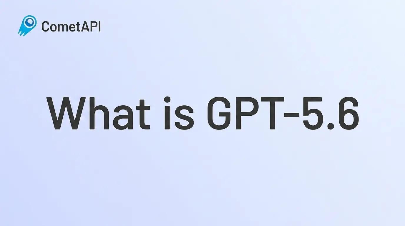 GPT-5.6 Released: What It Is and What Makes It Great