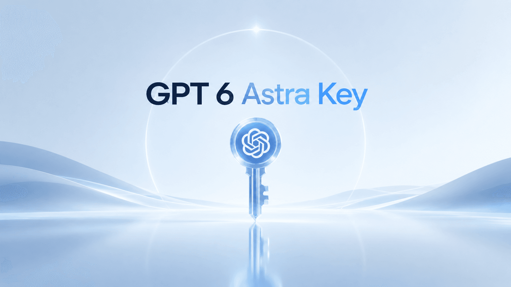 GPT-6 Astra API Access Checklist: From Key to First Call