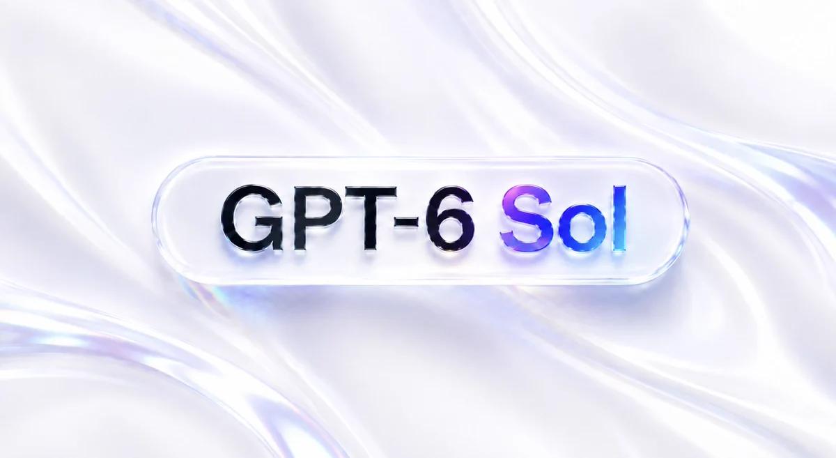 GPT-6 Sol