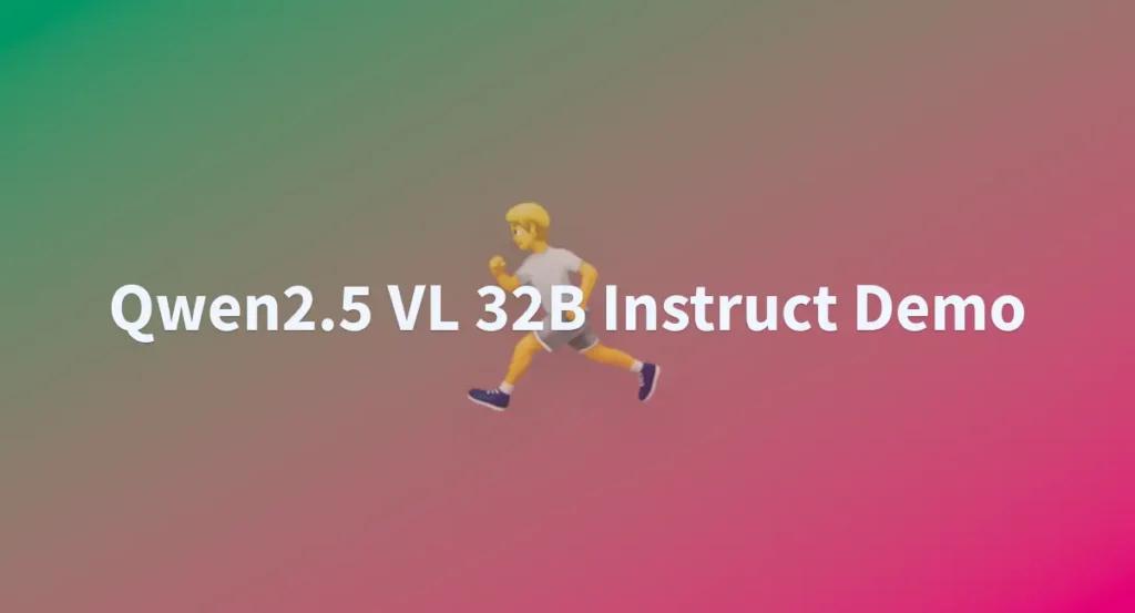 API Qwen2.5-VL-32B