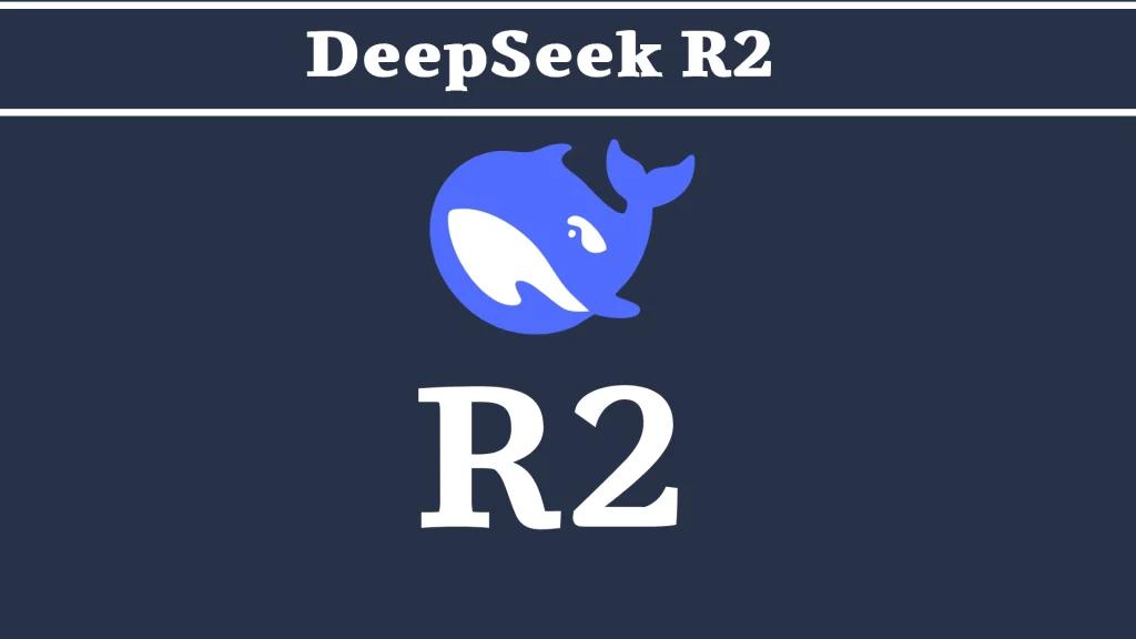 DeepSeek acelera el lanzamiento del modelo de IA DeepSeek R2 en medio de la carrera mundial por la IA