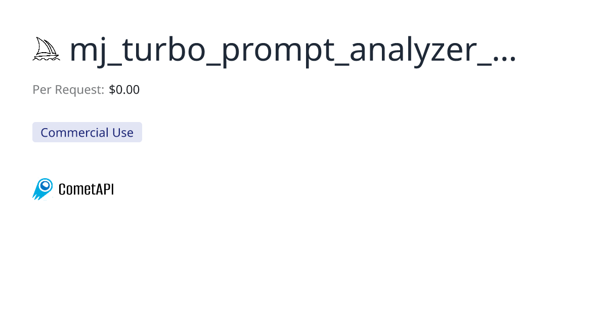 API mj_turbo_prompt_analyzer_extended ราคาประหยัด | CometAPI
