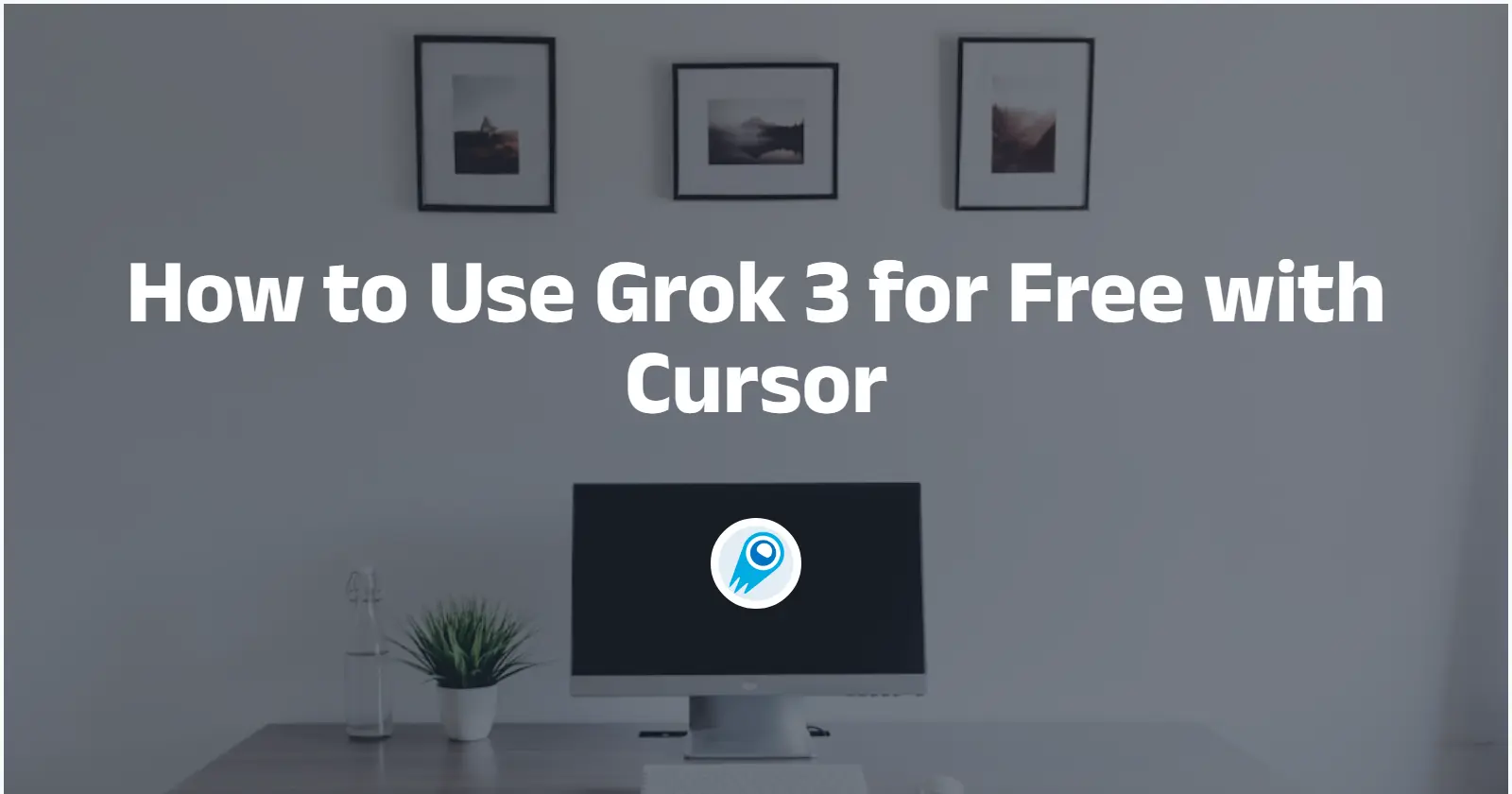 How to use grok 3 for free with cursor cometapi
