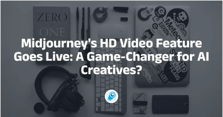 Midjourney's HD Video Feature Goes Live A Game-Changer for AI Creatives