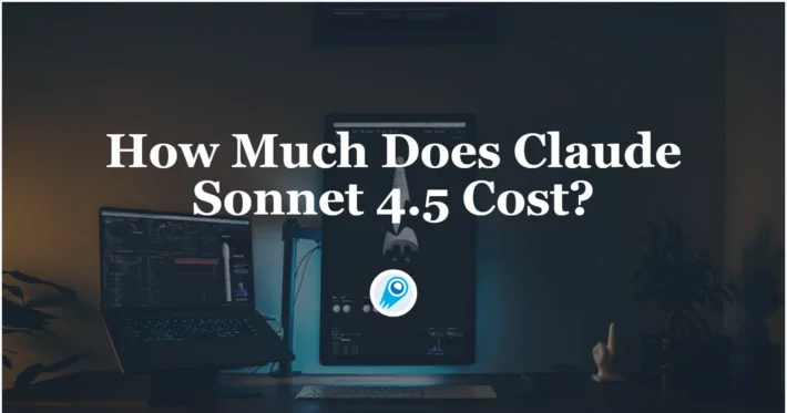 How Much Does Claude Sonnet 4.5 Cost