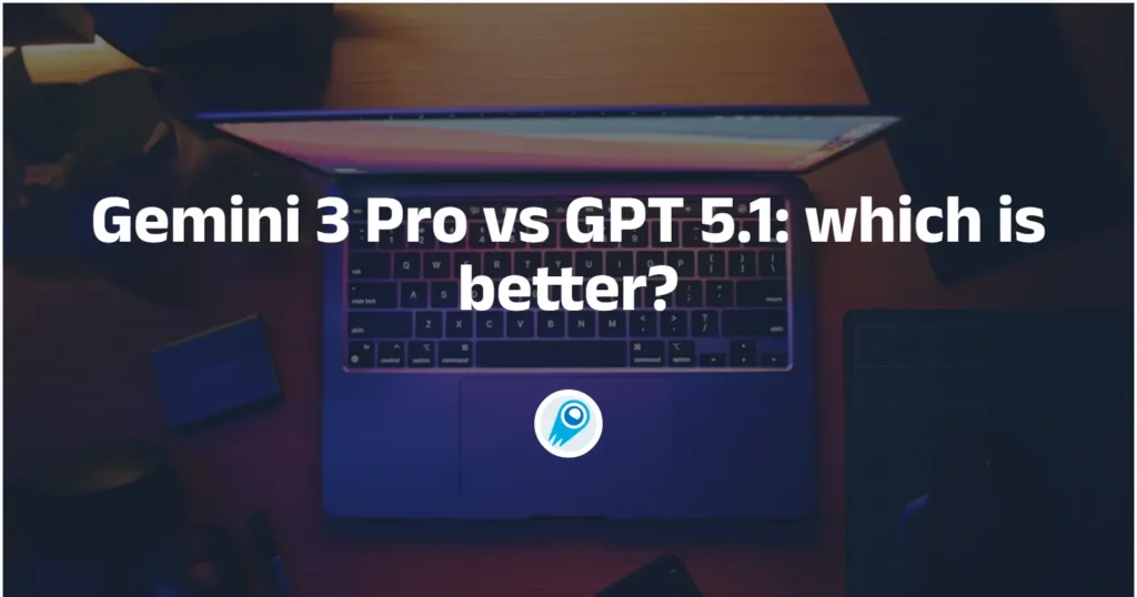 Gemini 3 Pro vs GPT 5.1 which is better