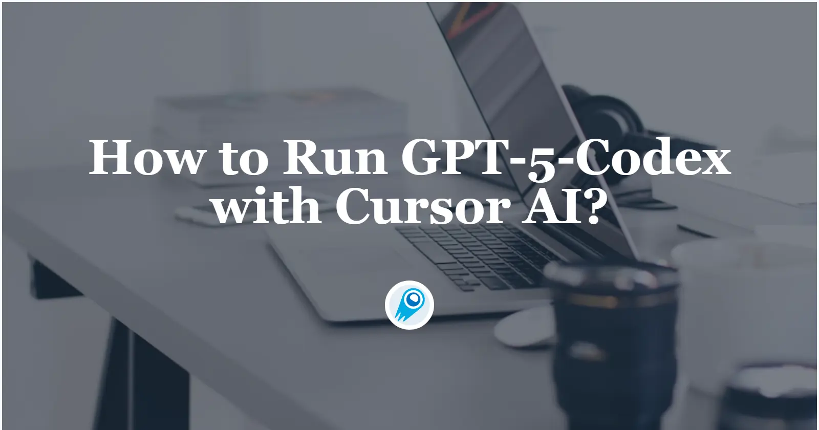 How to Run GPT-5-Codex with Cursor AI