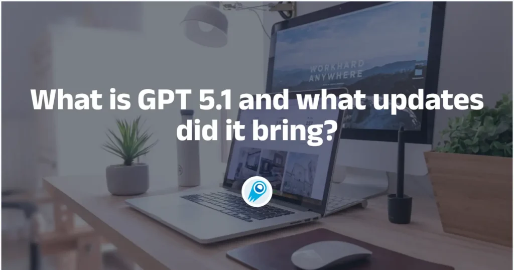 What is GPT-5.1 and what updates did it bring