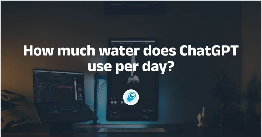 How much water does ChatGPT use per day